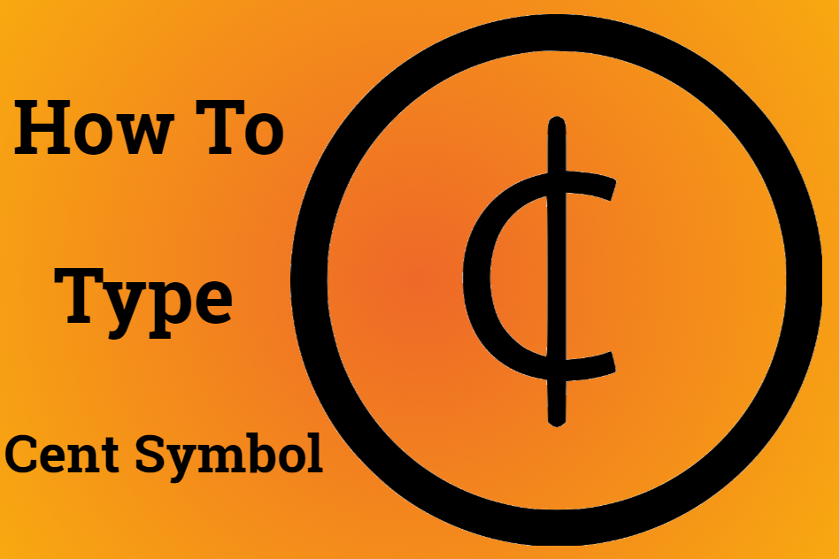 How to Type the Cent Symbol